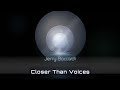 Closer Than Voices