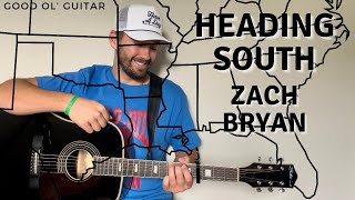 (SUPER SIMPLE) Heading South Zach Bryan Guitar Lesson + Tutorial