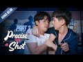 [ENG SUB] PRECISE SHOT The Series Part 2 (EP.8 - EP.14) Cupid brings me a cute brother