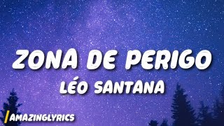 Léo Santana - Zona de Perigo