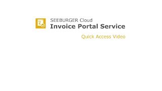Quick Access Video Seeburger Cloud Invoice Portal Service Deutsch