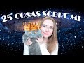 25 cosas sobre mi ♥ Alissa ♥ 25 фактов обо мне