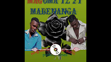 Magoma Music Ft Mabenanga Song Sidhani Official Audio 