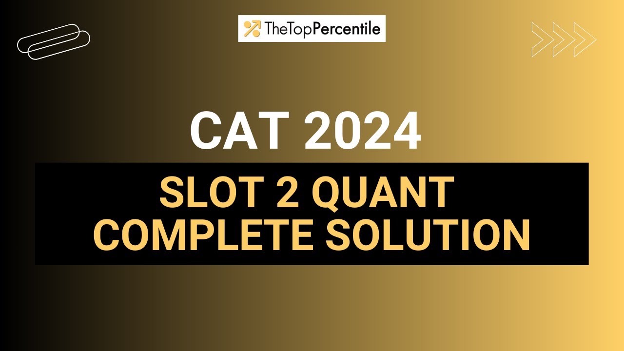 CAT 2024 Slot 2 Quant Solved | Tricks and Shortcuts | CAT PYQs | CAT ...