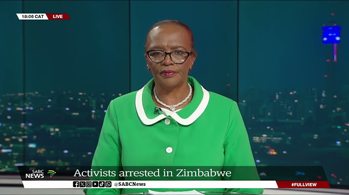 Activists arrested in Zimbabwe: Sophie Mokoena weighs in