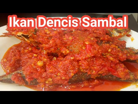 Resep Ikan Dencis Sambal Merah