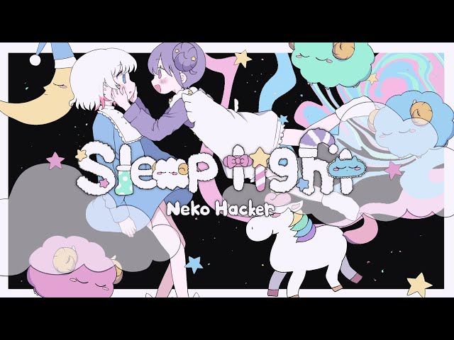 Neko Hacker - Sleep Tight feat. まこと - YouTube