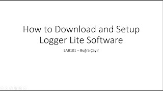 Class 3 | How to Download and Setup Logger Lite Software | Buğra Çayır screenshot 4