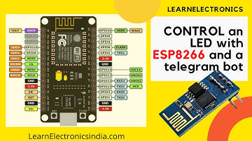 How to control an LED with ESP8266 and a telegram bot? | ESP8266 Projects | NodeMCu Project esp8266