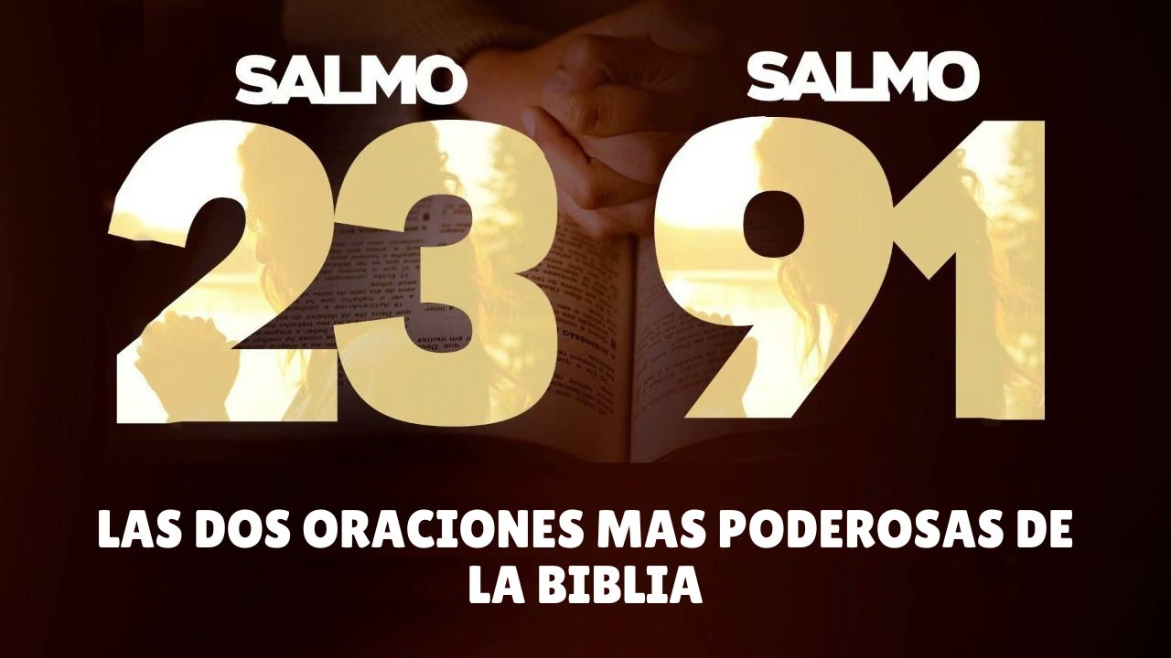 🕊️🙏SALMO 23 Y SALMO 91 LAS ORACIONES MAS PODEROSAS DE PROTECCIÓN DE LA ...