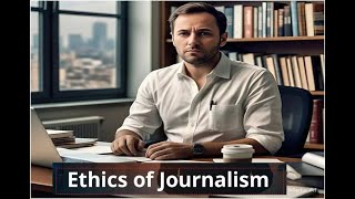 Journalism Ethics