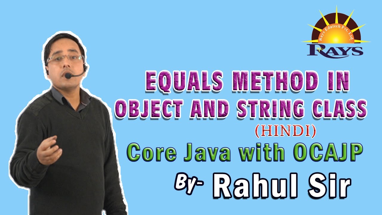 equals method in Object and String class || Use of equals method in ...
