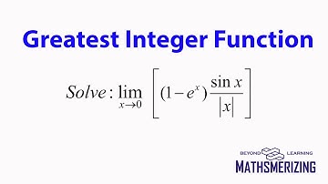 Greatest Integer function: Limits solved example 3 lim x tends to 0 [(1-e^x)sinx/|x|]