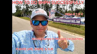 WHY BHPH WAS BEST FOR MY DEALERSHIP & HOW WE DO IT & WHY WE DO IT THIS WAY. (VIDEO 1 OF 4)