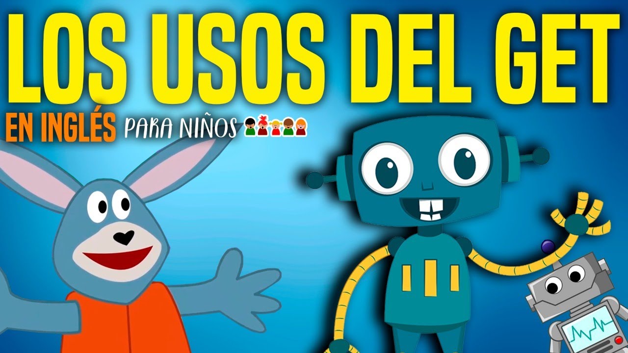 C mo Usar GET En INGL S Para Ni os YouTube c-mo-usar-get-en-ingl-s-para-ni-os-youtube