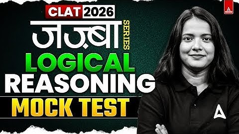 CLAT 2026 - MOCK TEST | CLAT Logical Reasoning | CR For CLAT 2026