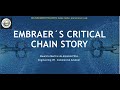 Mauricio Almeida, Embraer's Critical Chain Story