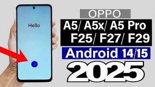 Google/ FRP Bypass | OPPO A5/A5x/A5 Pro/F25/F27/F29 5G | New Update Android 14/15 (Without Pc)