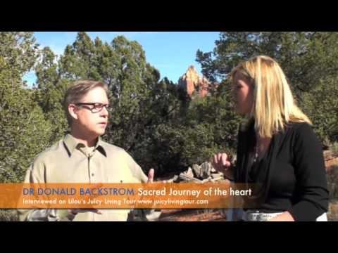 Being a man of the Heart - Dr Donald Blackstrom, co-producer of the Sacred journey of the heart