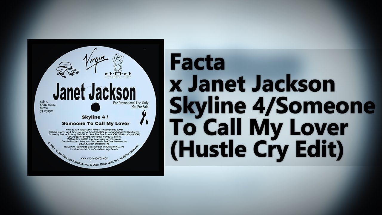 Download Facta x Janet Jackson - Skyline 4 / Someone To Call My Lover (Hustle Cry Edit) MP3