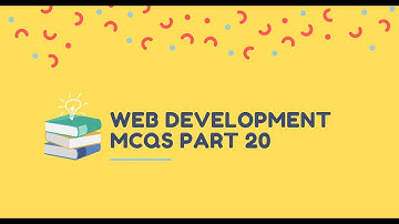 Website and Web Application Development MCQs Part 20