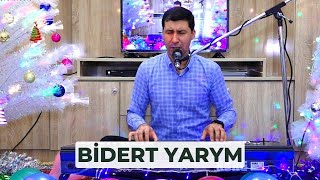 Sohbet Tajiyew - Bidert Yarym | Turkmen Halk aydymlary 2023 | Official video | Janly Sesim