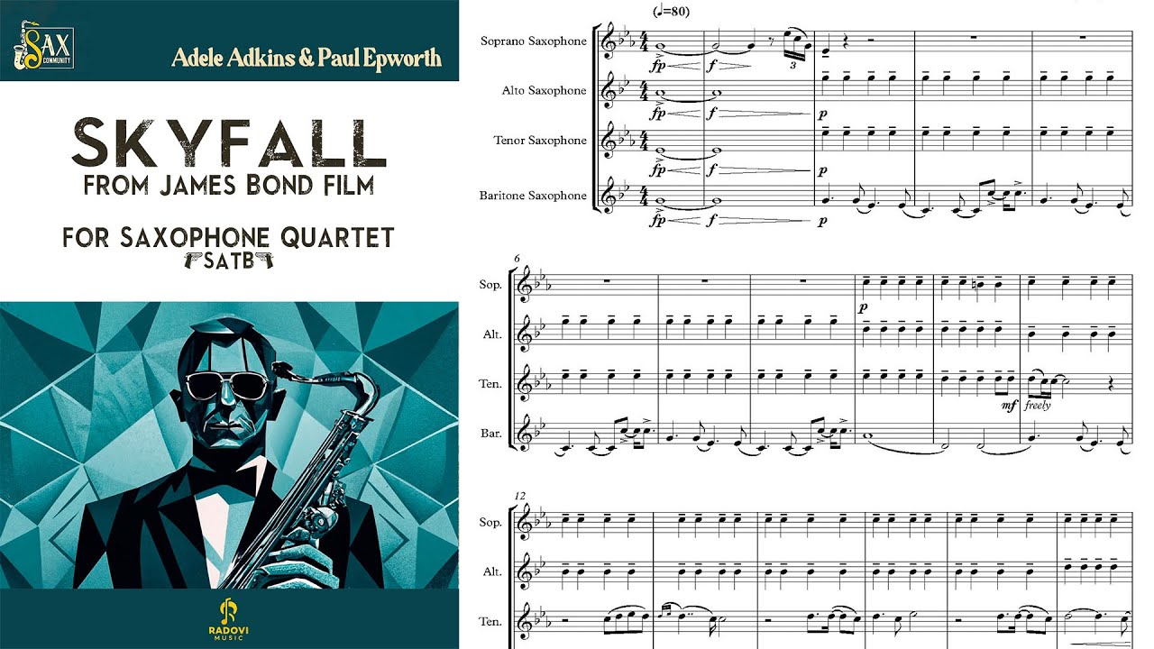 [SATB] Skyfall by Adele Adkins & Paul Epworth for Saxophone Quartet