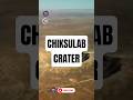 The asteroid that killed dinosaurs 🌍 | Chicxulub Crater #asteroid #dinosaurs #shorts #shortsviral