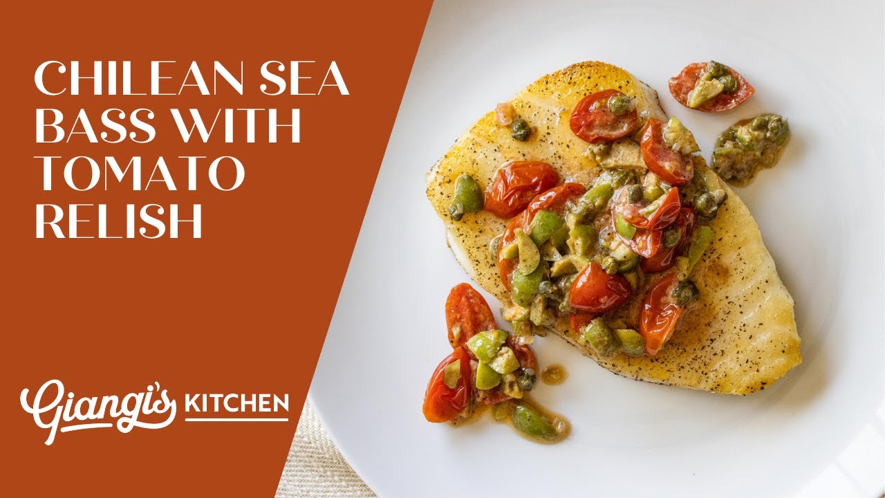 Chilean Sea Bass With Tomato Relish Youtube