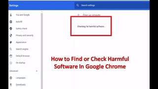 How to Find or Check Harmful Software In Google Chrome screenshot 1