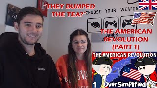 British Couple Reacts to The American Revolution  OverSimplified (Part 1)