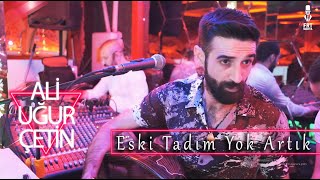 Ali Uğur ÇETİN  Eski Tadım Yok Artık Resimi