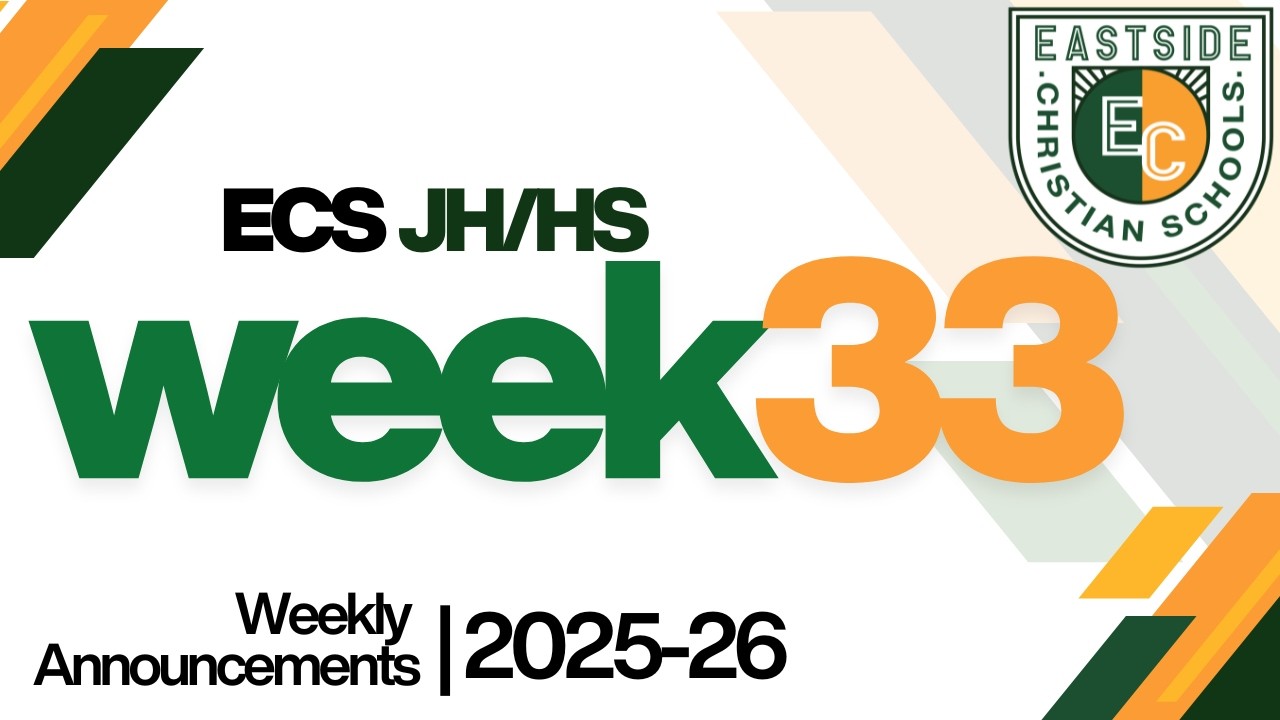 Week 33 Announcements | JHHS ECS 2025-26