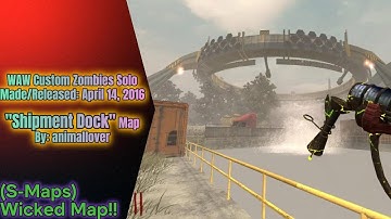 WAW Custom Zombies Solo▐ "Shipment Dock" Map Completed