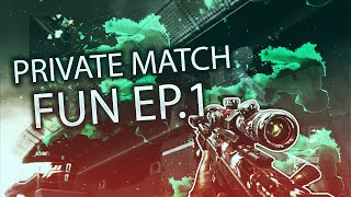 Private Match Fun Ep 1