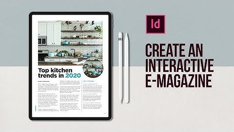 Create an interactive E-Magazine in Adobe InDesign