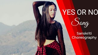 Yes or No || Jass Manak || Easy Dance Steps || Sanskriti Choreography || Latest Punjabi song 2020