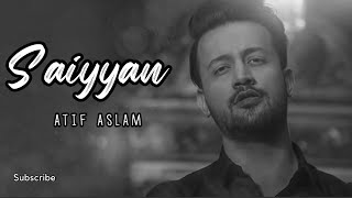 Saiyyan | ATIF ASLAM | AICOVER