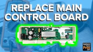 Simple Steps to DIAGNOSE and REPLACE Samsung Washer Control Board