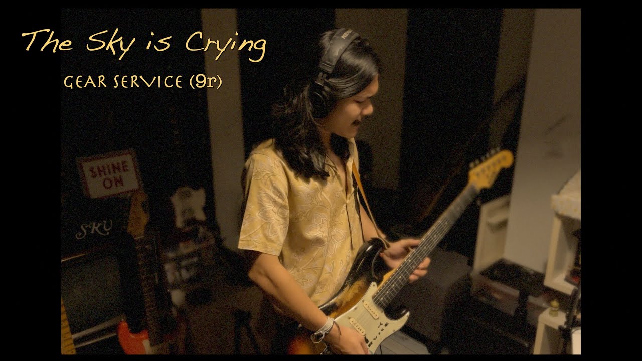 The sky is Crying - GEAR SERVICE (9r)
