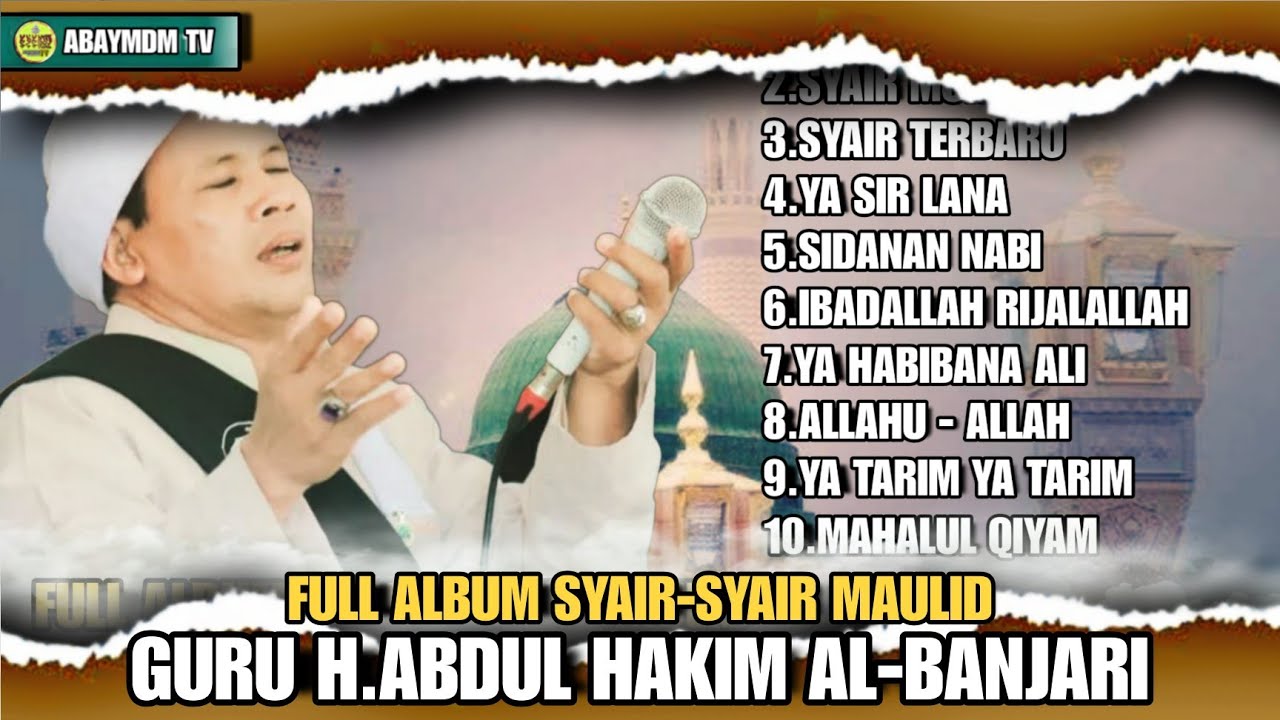 FULL ALBUM SYAIR-SYAIR MAULID - BERSAMA GURU H.ABDUL HAKIM AL-BANJARI