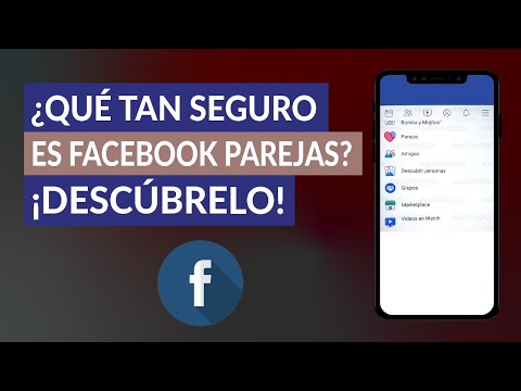 ¿Qué tan Seguro es Facebook Parejas? - Conoce la Seguridad de Facebook Dating