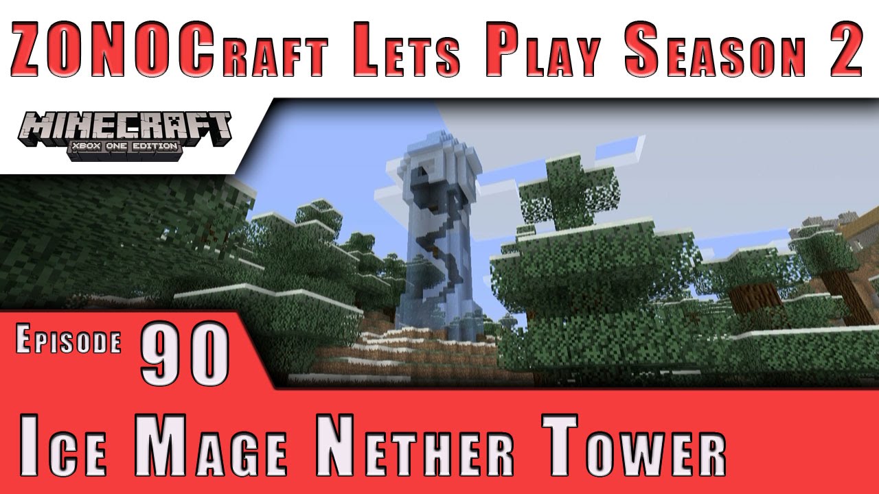 ZONOCraft Minecraft Lets Play S2 :: Ice Mage Tower :: E90 - YouTube