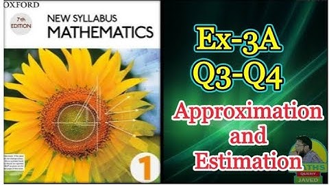 Q3-Q4 || Ex-3B || D1 || Approximation and Estimation || in Urdu Hindi