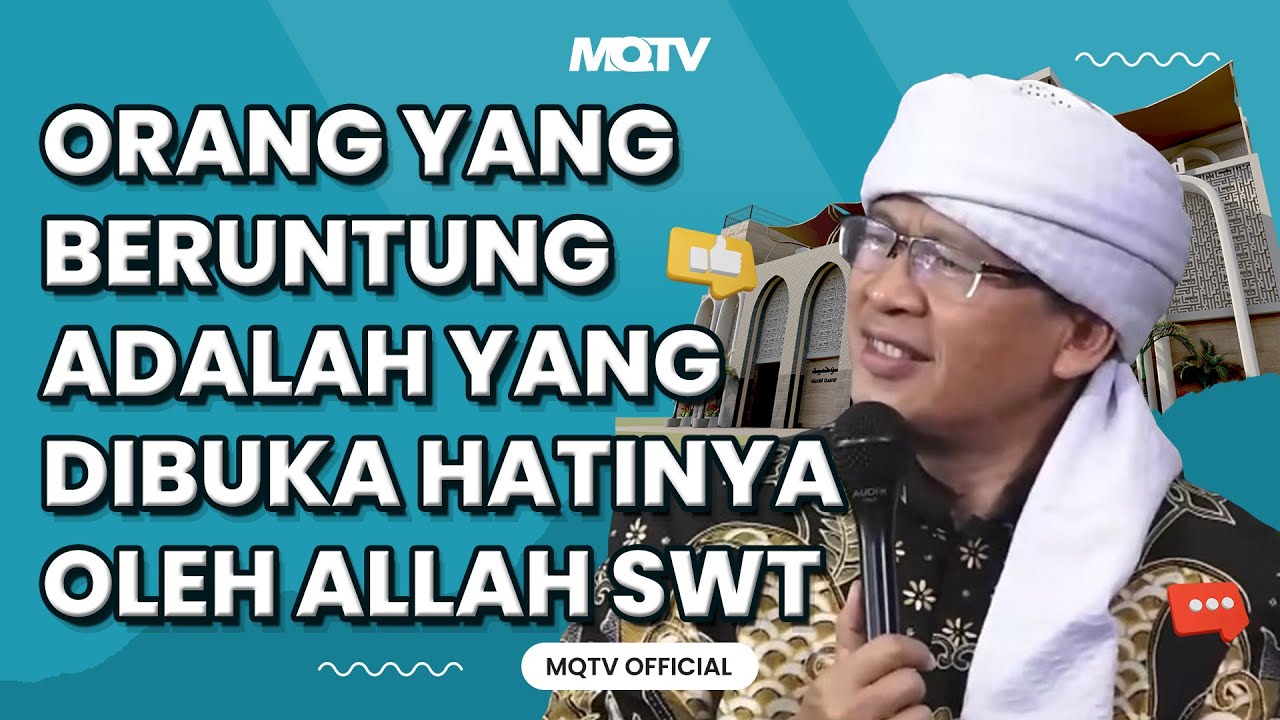 ORANG YANG BERUNTUNG ADALAH YANG DIBUKA HATINYA OLEH ALLAH SWT | KAJIAN AAGYM