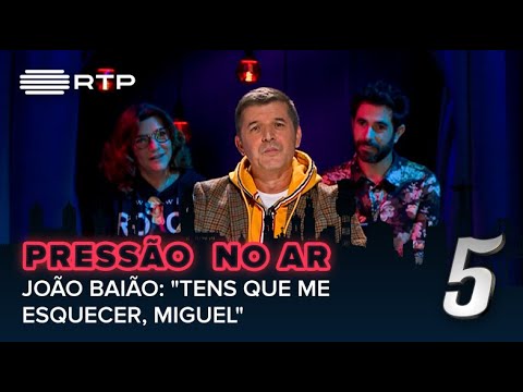 João Baião: "Tens que me esquecer, Miguel" | 5 Para a Meia-Noite | RTP