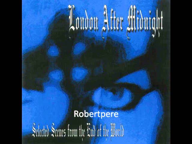London After Midnight - Sacrifice (Selected Scenes From The End Of