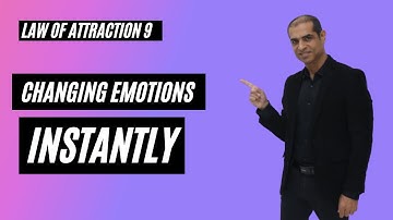 Law of attraction  9. Changing Emotions Instantly - Mitesh Khatri