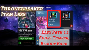 MCOC | EQ 1.1 | Easy Path | Short Temper | Nostalgic Nemesis | TIES THAT BIND | TB | Item less |