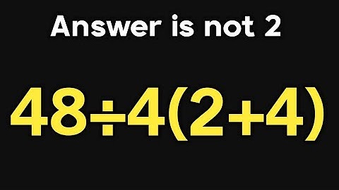 48÷4(2+4) = ❓ / Is your math brain ready for this challenge / PEMDAS rules question